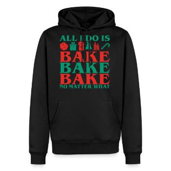 All I Do Bake Bake Bake No Matter What Christmas - Men's Premium Hoodie - black - Front - Nico (187cm) & Julia (174cm)
