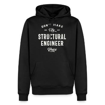 Don't Make Me Use My Structural Engineer Voice - Men's Premium Hoodie - black - Front - Nico (187cm) & Julia (174cm)