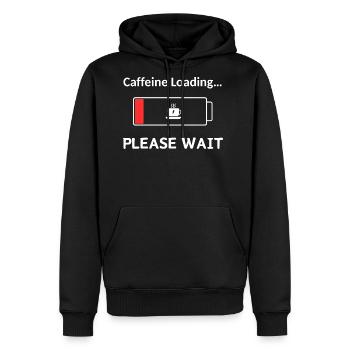 Caffeine Loading PleaseWait - Men's Premium Hoodie - black - Front - Nico (187cm) & Julia (174cm)