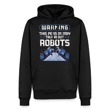 Robot Robotics Engineer Warning - Men's Premium Hoodie - black - Front - Nico (187cm) & Julia (174cm)