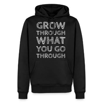 Grow Through What You Go Through - Men's Premium Hoodie - black - Front - Nico (187cm) & Julia (174cm)
