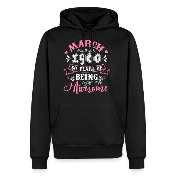 March 1960 60Th Birthday 60 Years Of Being Awesome - Men's Premium Hoodie - black - Front - Nico (187cm) & Julia (174cm)