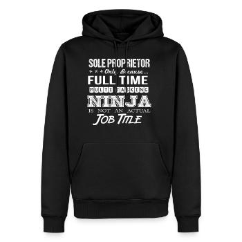 Sole Proprietor T Shirt - Multitasking Ninja Job G - Men's Premium Hoodie - black - Front - Nico (187cm) & Julia (174cm)
