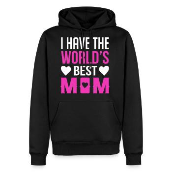 I Have The World s Best Mom Happy Mother s Day - Men's Premium Hoodie - black - Front - Nico (187cm) & Julia (174cm)