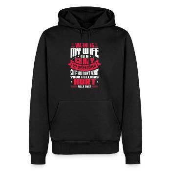 Warning My Wife Is A Crazy 911 Dispatcher - Men's Premium Hoodie - black - Front - Nico (187cm) & Julia (174cm)