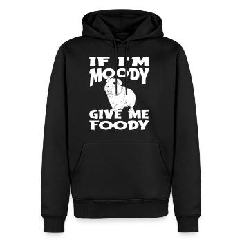 Guinea Pig Cavy Funny If Im Moody Give Me Foody - Men's Premium Hoodie - black - Front - Nico (187cm) & Julia (174cm)