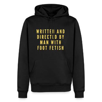 Written And Directed By Man With Foot Fetish - Men's Premium Hoodie - black - Front - Nico (187cm) & Julia (174cm)