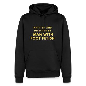 Written And Directed By Man With Foot Fetish - Men's Premium Hoodie - black - Front - Nico (187cm) & Julia (174cm)