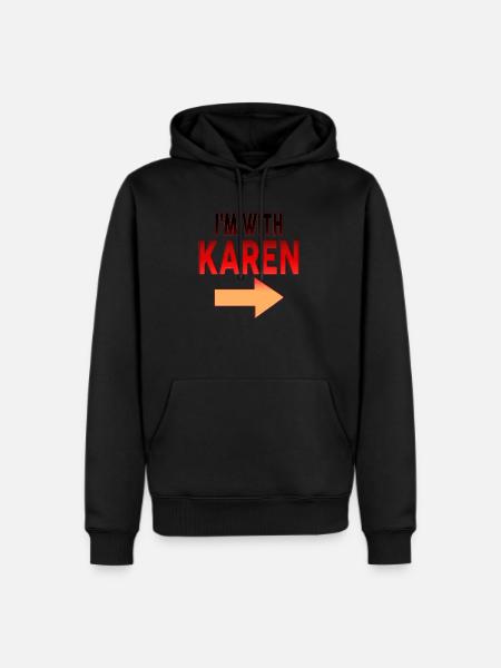 Im With KAREN - Men's Premium Hoodie - black