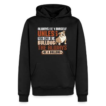 be a Bulldog the always be a Bulldog - Men's Premium Hoodie - black - Front - Nico (187cm) & Julia (174cm)