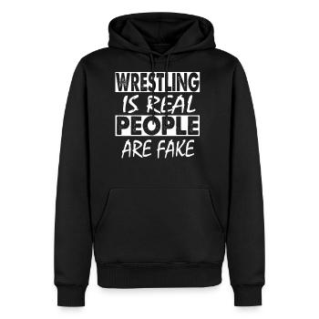 Wrestling Is Real People Are Fake Pro Wrestle Fan - Molleton à capuche Premium pour homme - noir - Devant - Nico (187cm) & Julia (174cm)