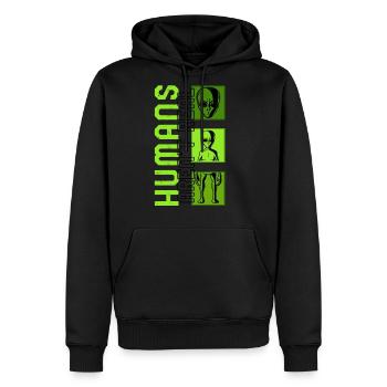 Alien Shirt, Humans Aren't Real Funny Alien Face - Men's Premium Hoodie - black - Front - Nico (187cm) & Julia (174cm)