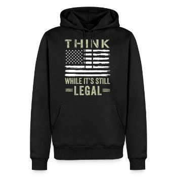 Think While It's Still Legal - Men's Premium Hoodie - black - Front - Nico (187cm) & Julia (174cm)