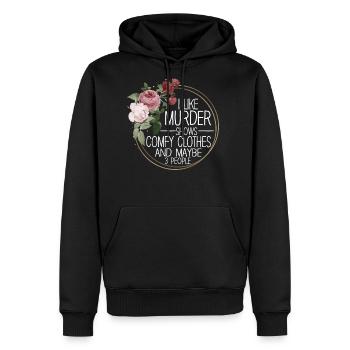 I Like Murder Shows Comfy Clothes And 3 People - Men's Premium Hoodie - black - Front - Nico (187cm) & Julia (174cm)