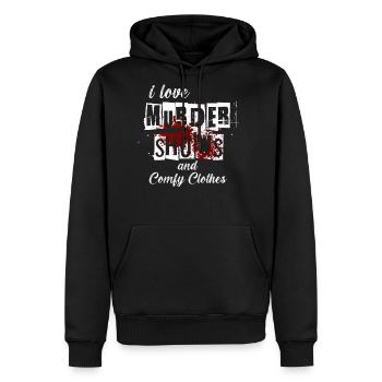 I Like Murder Shows Comfy Clothes And 3 People - Men's Premium Hoodie - black - Front - Nico (187cm) & Julia (174cm)