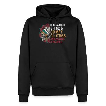 I Like Murder Shows Comfy Clothes And 3 People - Men's Premium Hoodie - black - Front - Nico (187cm) & Julia (174cm)