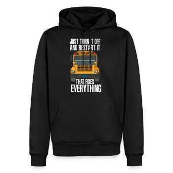 Turn It Off And Restart Funny School Bus Driver Ap - Men's Premium Hoodie - black - Front - Nico (187cm) & Julia (174cm)