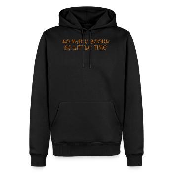 So many books so little time - Men's Premium Hoodie - black - Front - Nico (187cm) & Julia (174cm)