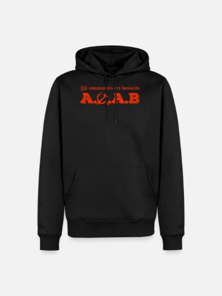 All communists are bastards A C A B - Men's Premium Hoodie - black