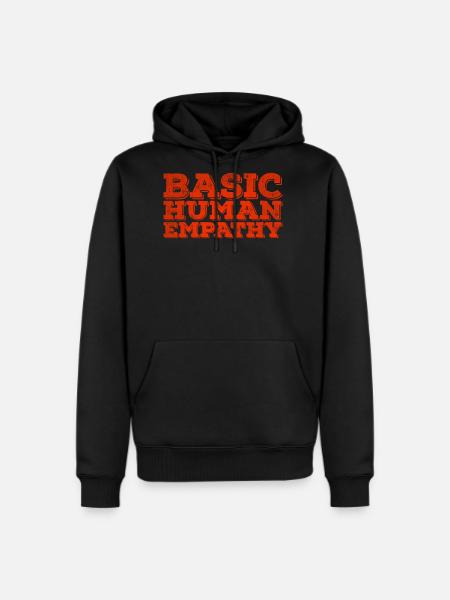 Basic human empathy - Men's Premium Hoodie - black