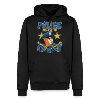 Police My Job Is To Protect Your Ass Not Kiss IT - Men's Premium Hoodie - black - Front - Nico (187cm) & Julia (174cm)