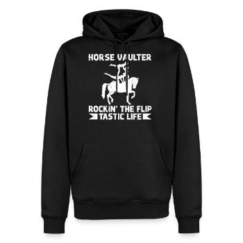 Horse Vaulter Rockin' The Flip Tastic Life - Men's Premium Hoodie - black - Front - Nico (187cm) & Julia (174cm)