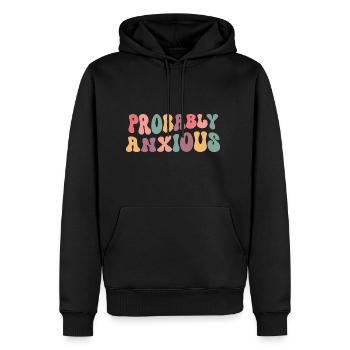 Probably Anxious Mental Health Awareness - Men's Premium Hoodie - black - Front - Nico (187cm) & Julia (174cm)