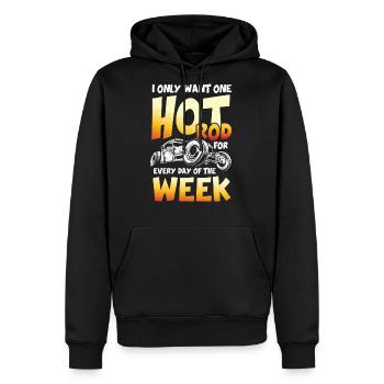 I Only Want One Hot Rod For Every Day Of The Week - Men's Premium Hoodie - black - Front - Nico (187cm) & Julia (174cm)