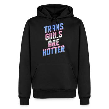 Trans Girls Are Hotter Transgender Trans Women - Men's Premium Hoodie - black - Front - Nico (187cm) & Julia (174cm)