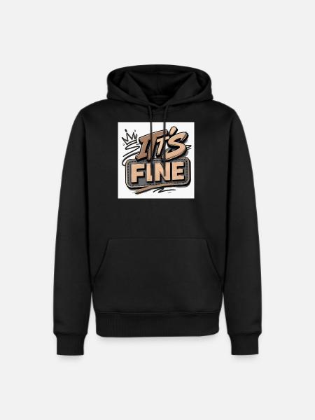 it_is_fine - Men's Premium Hoodie - black