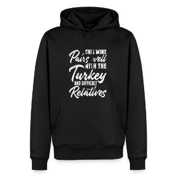This Wine Pairs Well Turkey Difficult Relatives - Men's Premium Hoodie - black - Front - Nico (187cm) & Julia (174cm)