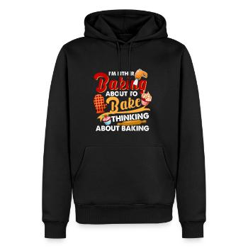 I'm Either Baking About To Bake Thinking Baking - Men's Premium Hoodie - black - Front - Nico (187cm) & Julia (174cm)