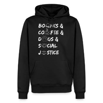 Books and coffee and dogs and social justice - Men's Premium Hoodie - black - Front - Nico (187cm) & Julia (174cm)
