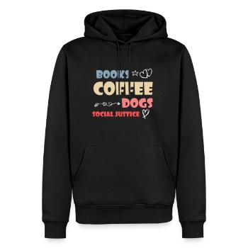 Books And Coffee And Dogs And Social Justice5 - Men's Premium Hoodie - black - Front - Nico (187cm) & Julia (174cm)