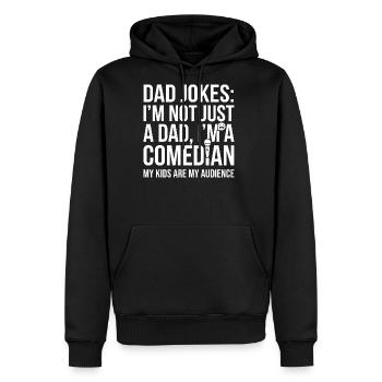 Dad Jokes: I'm Not Just a Dad, I'm a Comedian - Men's Premium Hoodie - black - Front - Nico (187cm) & Julia (174cm)