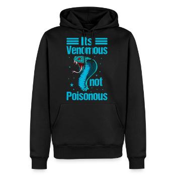 It´s Venomous not Poisonous - Men's Premium Hoodie - black - Front - Nico (187cm) & Julia (174cm)
