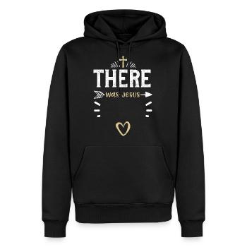 There was Jesus - Jesus - Men's Premium Hoodie - black - Front - Nico (187cm) & Julia (174cm)