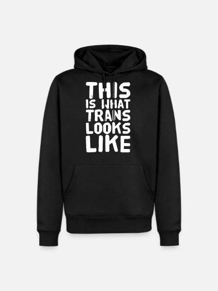 Trans - This is what trans looks like - Men's Premium Hoodie - black