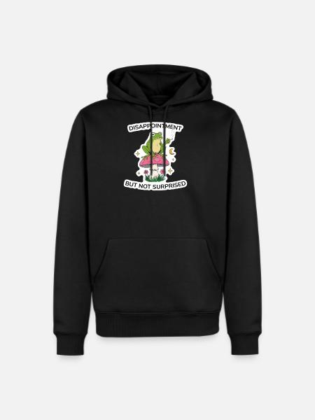 Disappointment But Not Surprised - Men's Premium Hoodie - black