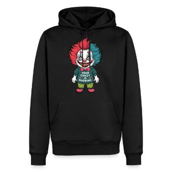 Psychotic Clown Your Crazy is Showing - Men's Premium Hoodie - black - Front - Nico (187cm) & Julia (174cm)