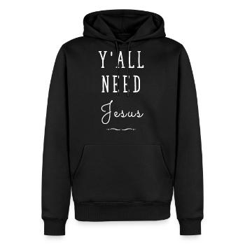 Jesus - Y'all need Jesus - Men's Premium Hoodie - black - Front - Nico (187cm) & Julia (174cm)