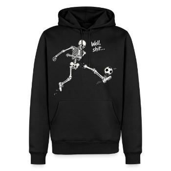 Well shit skeleton soccer humor - Men's Premium Hoodie - black - Front - Nico (187cm) & Julia (174cm)