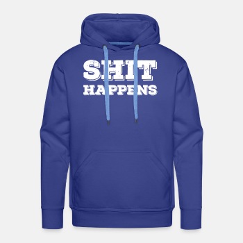 Shit happens - Premium hoodie for men