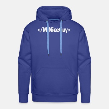 No more Mr. Nice Guy - Premium hoodie for men