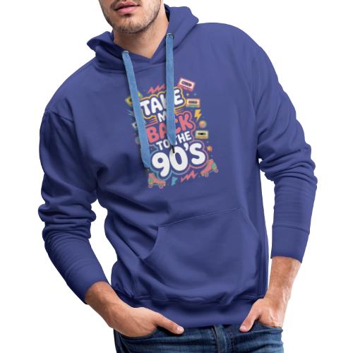 Retro 90s Take Me Back Graphic Art - Men's Premium Hoodie