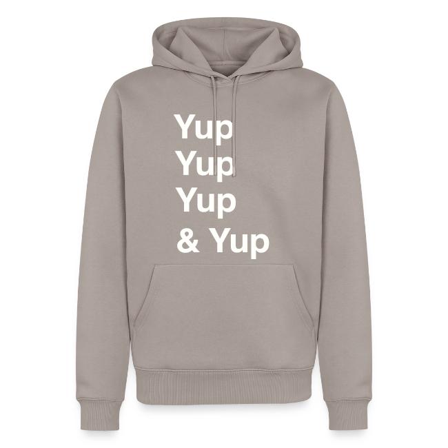 Yup, Yup, Yup & Yup