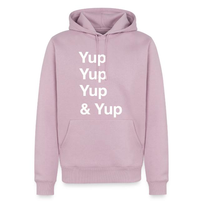 Yup, Yup, Yup & Yup