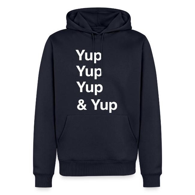 Yup, Yup, Yup & Yup