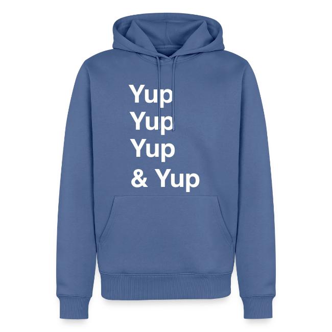 Yup, Yup, Yup & Yup