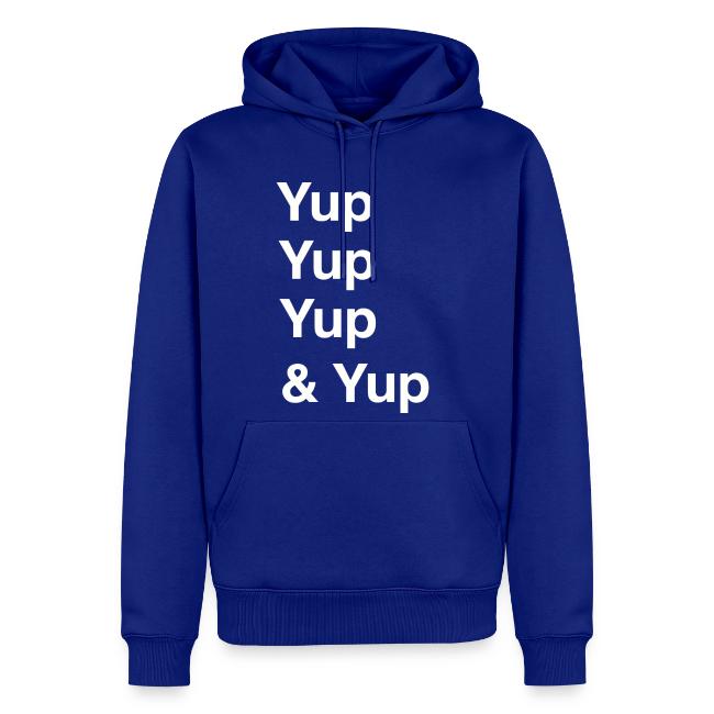 Yup, Yup, Yup & Yup